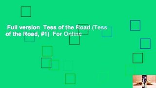 Full version  Tess of the Road (Tess of the Road, #1)  For Online