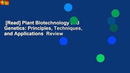[Read] Plant Biotechnology and Genetics: Principles, Techniques, and Applications  Review