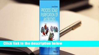 About For Books  Process Scale Purification of Antibodies Complete