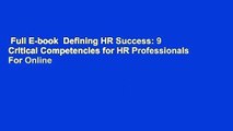 Full E-book  Defining HR Success: 9 Critical Competencies for HR Professionals  For Online