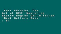 Full version  The Art of SEO: Mastering Search Engine Optimization  Best Sellers Rank : #1