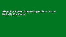 About For Books  Dragonsinger (Pern: Harper Hall, #2)  For Kindle
