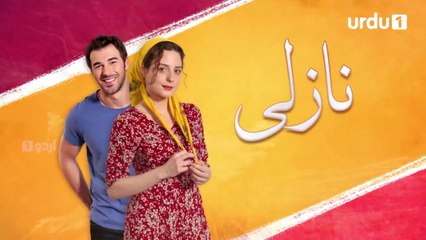 Nazli - Episode 02 - Turkish Drama - Urdu1 TV