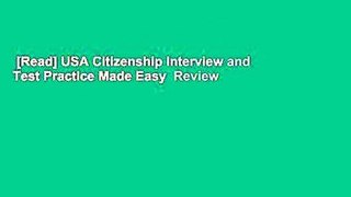 [Read] USA Citizenship Interview and Test Practice Made Easy  Review