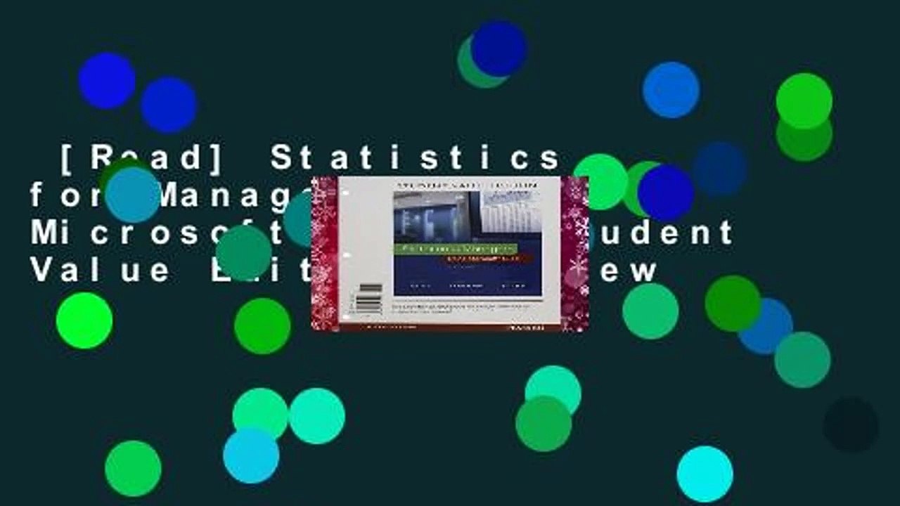 [Read] Statistics for Managers Using Microsoft Excel, Student Value Edition  Review