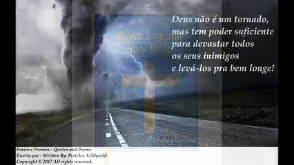 Deus não é um tornado, mas tem poder suficiente para devastar seus inimigos! [Frases e Poemas]