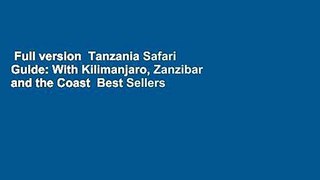 Full version  Tanzania Safari Guide: With Kilimanjaro, Zanzibar and the Coast  Best Sellers Rank