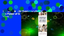 Full E-book  The Everyday Life Bible: The Power of God's Word for Everyday Living  Review