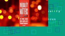 About For Books  Inequality Matters: The Growing Economic Divide in America and Its Poisonous