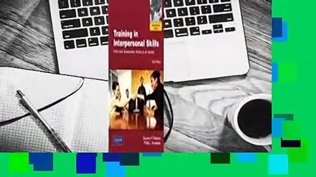 Full version Training in Interpersonal Skills: Tips for Managing People at Work Review