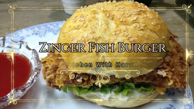 Zinger Fish Burger Zinger Fish Burger | KFC Style | in Urdu/Hindi | Kitchen With Harum