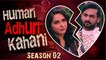 Vishal Aditya Singh & Madhurima Tuli | BREAK UP Story | Humari Adhuri Kahani | Season 2