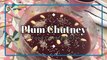 Plum chutney | Aloo Bukhara Chutney | Food Celebrations