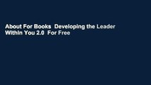 About For Books  Developing the Leader Within You 2.0  For Free