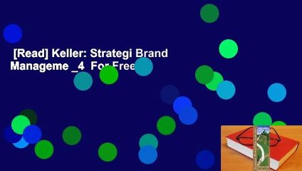 [Read] Keller: Strategi Brand Manageme _4  For Free