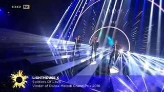 Lighthouse X ~ Soldiers of Love | Dansk Melodi Grand Prix 2016 | DRTV @ Danmarks Radio