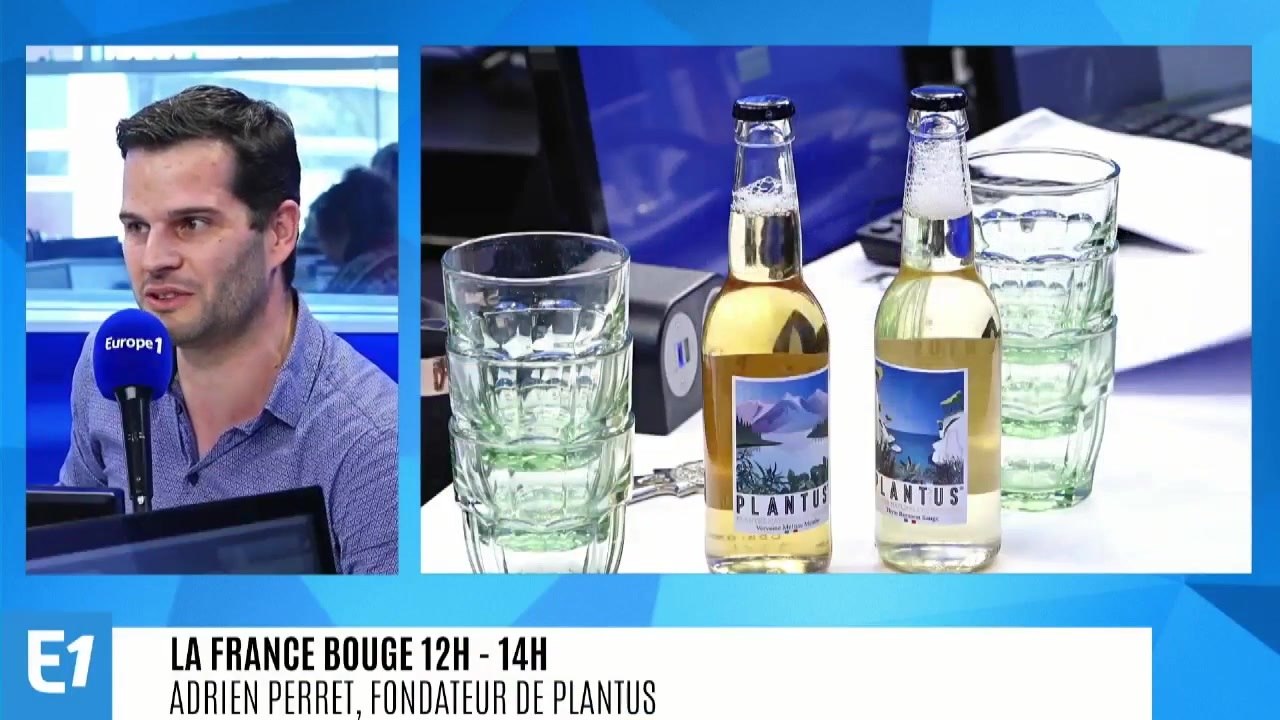 La France bouge : Adrien Perret fondateur de Plantus, boissons saines aux saveurs et arômes naturels des plantes