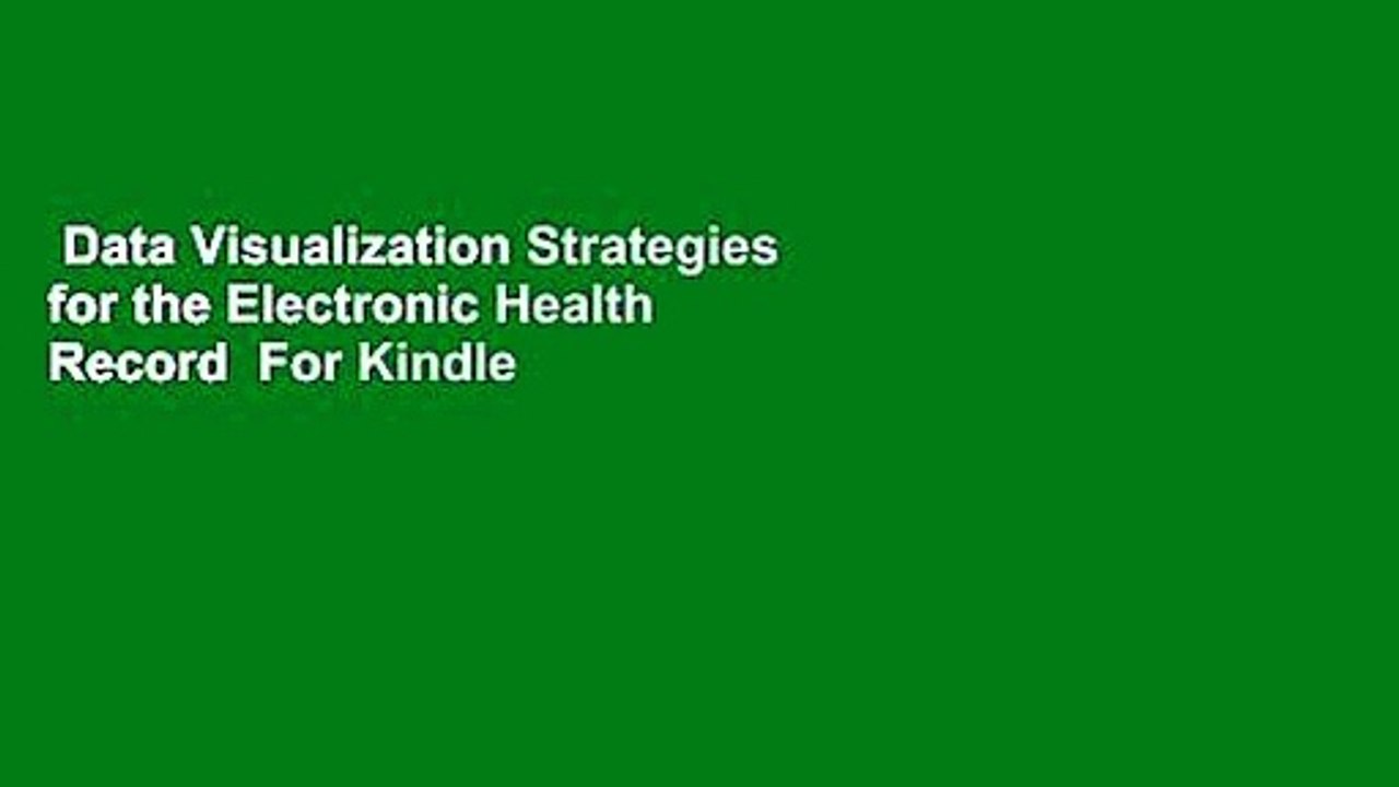 data-visualization-strategies-for-the-electronic-health-record-for