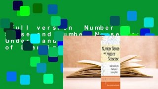 Full version  Number Sense and Number Nonsense: Understanding the Challenges of Learning Math