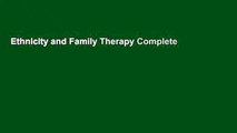Ethnicity and Family Therapy Complete