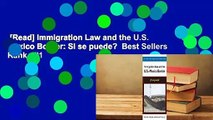[Read] Immigration Law and the U.S. Mexico Border: Si se puede?  Best Sellers Rank : #1