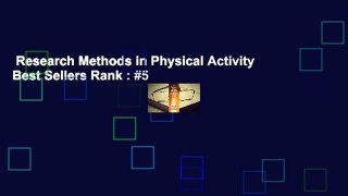 Research Methods in Physical Activity  Best Sellers Rank : #5