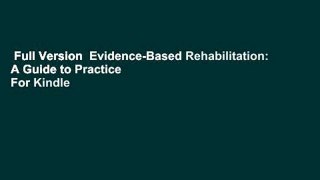 Full Version  Evidence-Based Rehabilitation: A Guide to Practice  For Kindle