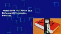 Full E-book  Insurance and Behavioral Economics  For Free