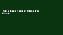 Full E-book  Tools of Titans  For Kindle