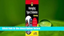 Full Version  Managing Type 2 Diabetes for Dummies  Review