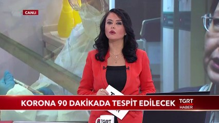 Korona 90 Dakikada Tespit Edilecek