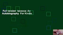 Full version  Iacocca: An Autobiography  For Kindle