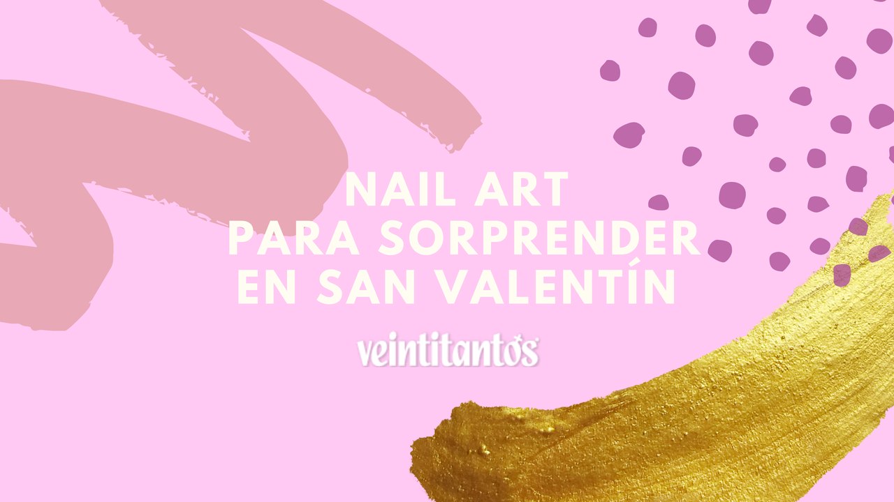 Nail Art para San Valentín