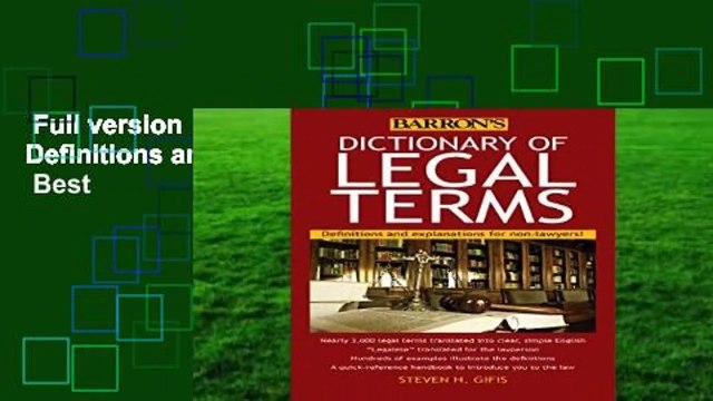 Full version Dictionary of Legal Terms: Definitions and Explanations for Non-Lawyers Best