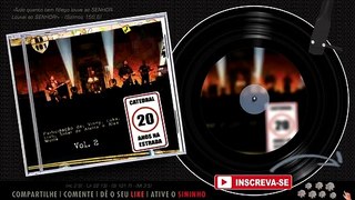 Catedral 20 Anos de Estrada (Ao Vivo) ♫ | Vol. 2 | Álbum Completo | CATEDRAL