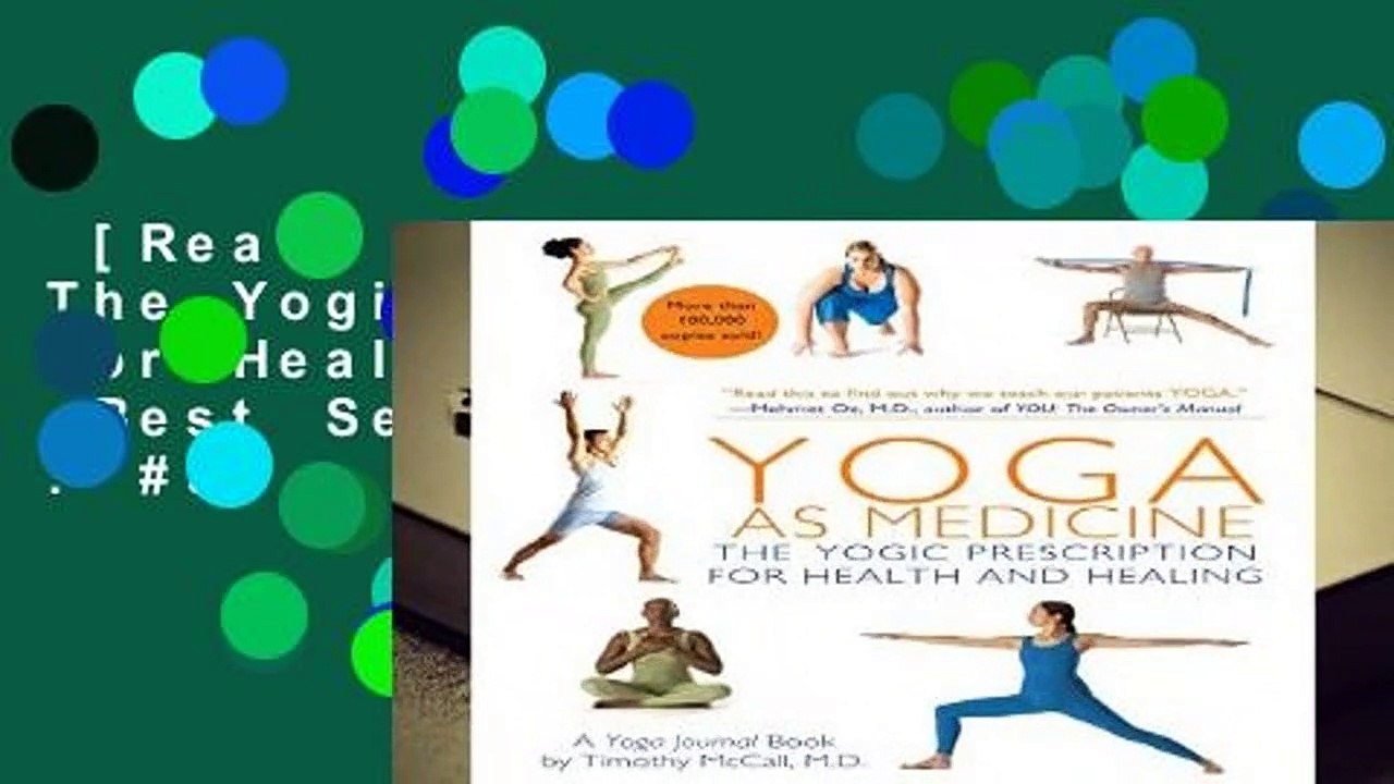 [Read] Yoga as Medicine: The Yogic Prescription for Health and Healing  Best Sellers Rank : #5