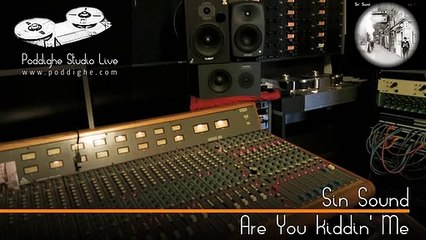Sin Sound   Are You Kiddin' Me   live @ Poddighe Studio