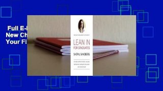 Full E-book  Lean in for Graduates: With New Chapters by Experts, Including Find Your First Job,