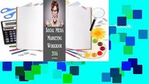 Full E-book  Social Media Marketing Workbook: 2016 Edition - How to Use Social Media for