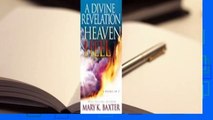 Full version  A Divine Revelation of Heaven  Hell  For Free