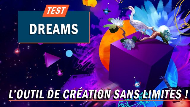 DREAMS : l'outil de création sans limites ! | TEST