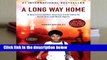 Full version  A Long Way Home: A Memoir  For Free