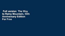 Full version  The Way to Rainy Mountain, 50th Anniversary Edition  For Free