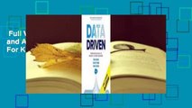 Full Version  Data Driven: Harnessing Data and AI to Reinvent Customer Engagement  For Kindle