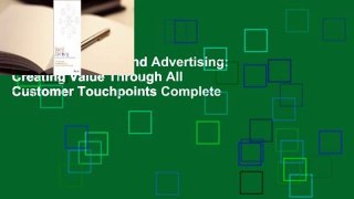 Full Version  Beyond Advertising: Creating Value Through All Customer Touchpoints Complete