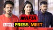 MAFIA MOVIE PRESS MEET | ARUN VIJAY | PRIYA BHAVANI SHANKAR | FILMIBEAT TAMIL
