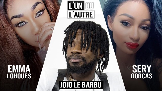 Jojo le Barbu Emma Lohoues & Sery Dorcas, Quel est ton choix