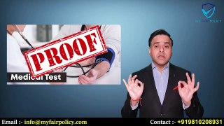 Don't Avoiding Medical Test When Buying a Term Insurance - Biggest and Costliest Mistake