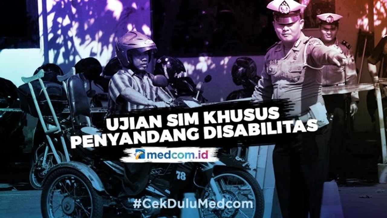 Inilah Ujian SIM Khusus Penyandang Disabilitas