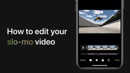 Comment éditer une vidéo en slo-mo sur iPhone, iPad et iPod touch — Apple Support